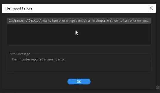 How to Fix the Importer Reported a Generic Error in Premiere Pro