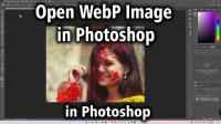 How to Open .WebP Files in Photoshop