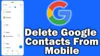 How to Delete Contacts From Google Account in Android Phone